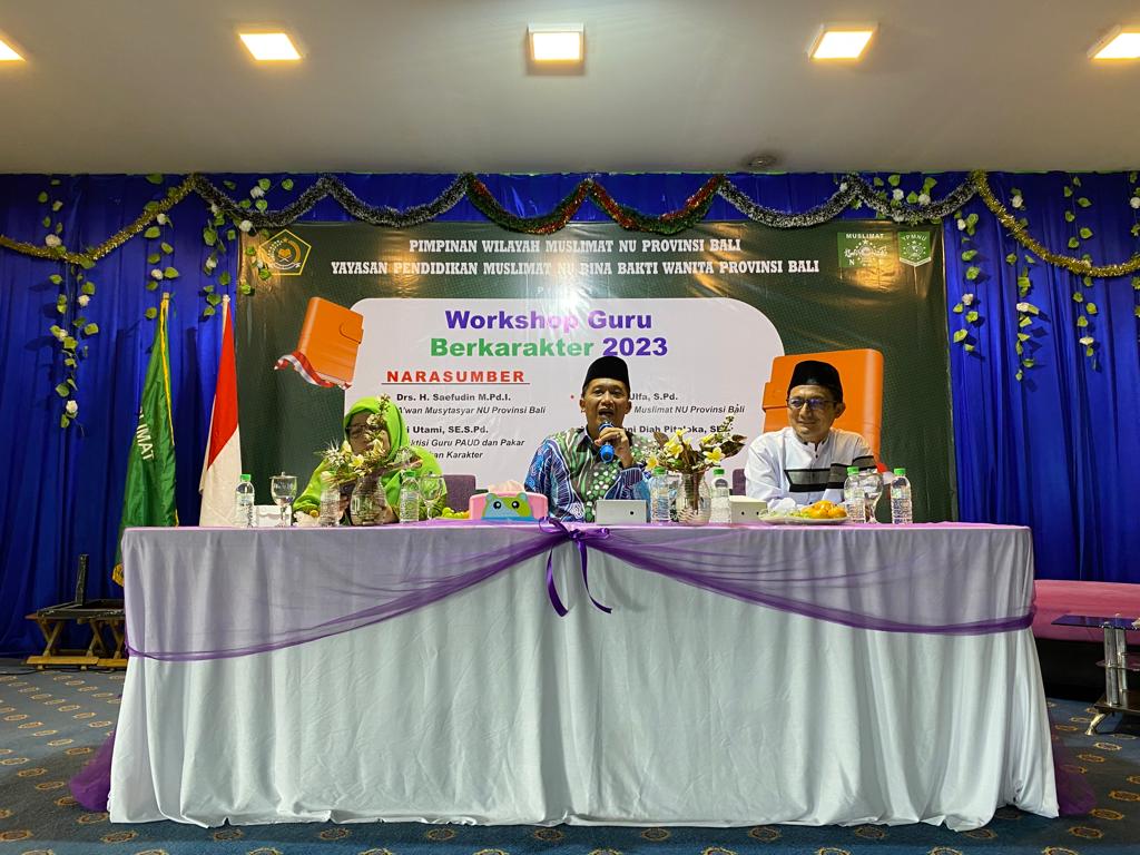 Workshop Guru Berkarakter 2023 oleh PW Muslimat NU & Yayasan Pendidikan Muslimat NU, Sabtu (18/11/2023)